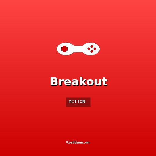 Breakout