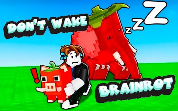 Don’t Wake Brainrot