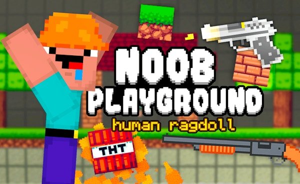 Noob Playground - Hành Động